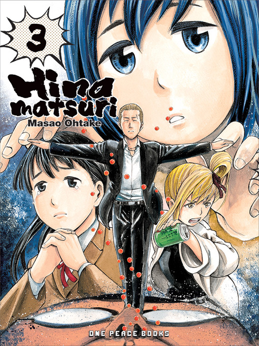 Title details for Hinamatsuri, Volume 3 by Masao Ohtake - Available